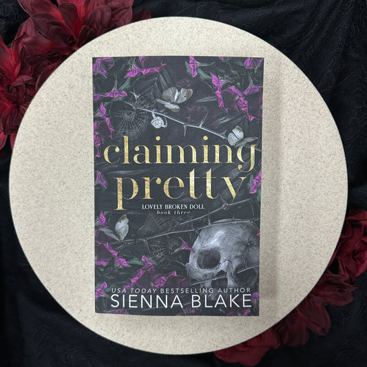 Claiming Pretty (Lovely Broken Doll #3) by Sienna Blake