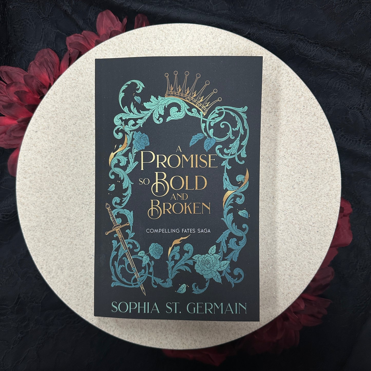 A Promise So Bold and Broken (Compelling Fates Saga #2) by Sophia St. Germain