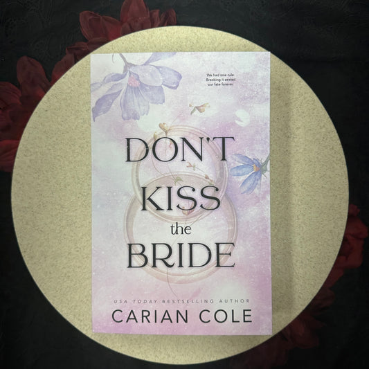 Don't Kiss the Bride by Carion Cole