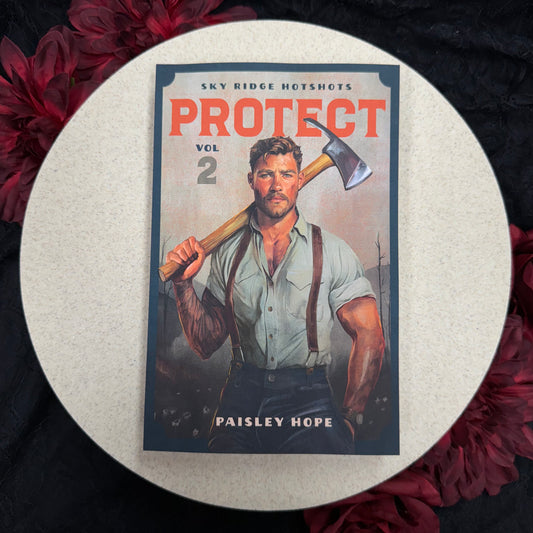 Protect (Sky Ridge Hotshots #2) by Paisley Hope