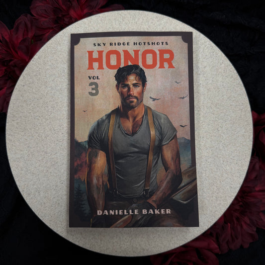 Honor (Sky Ridge Hotshots #3) by Danielle Baker