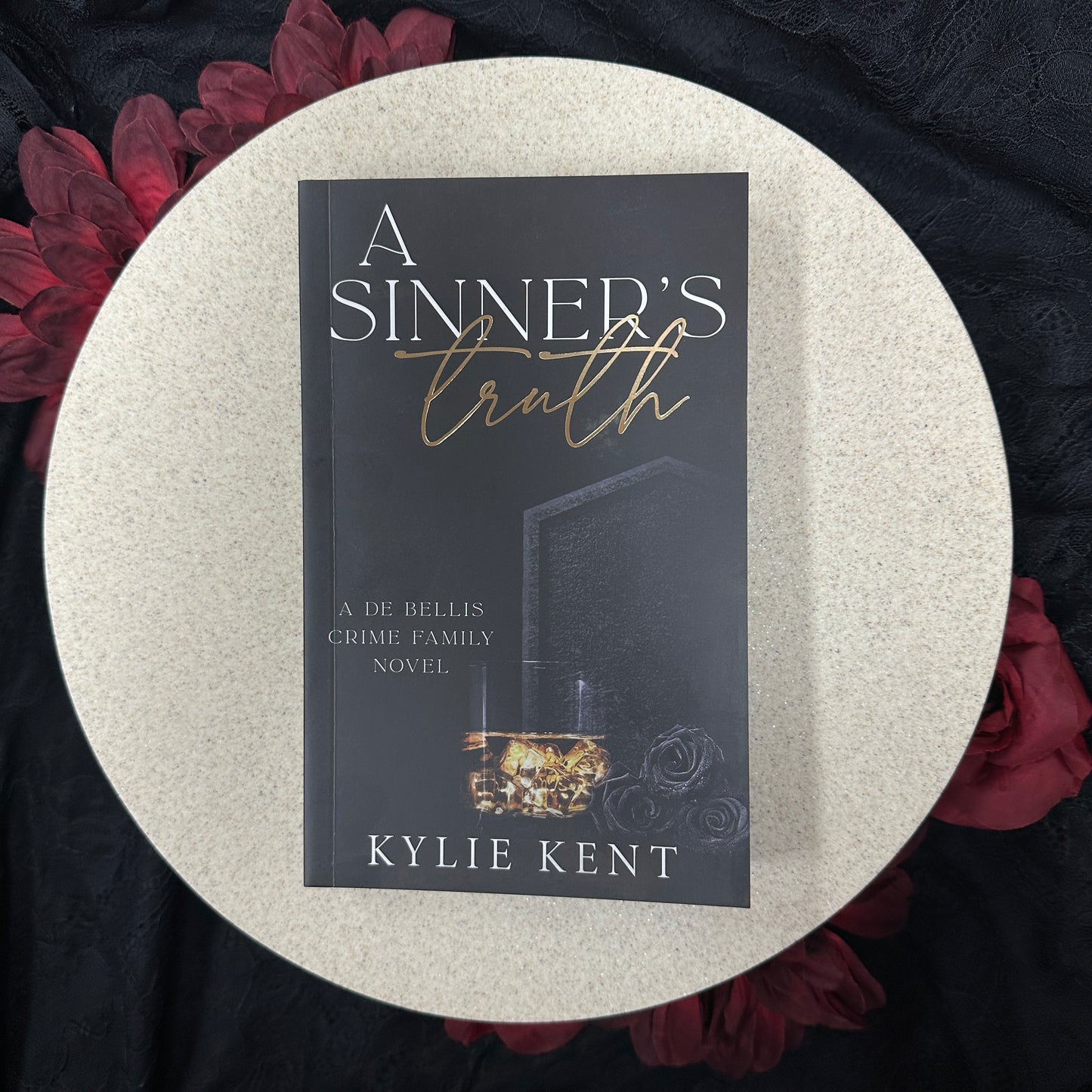 A Sinner's Truth (De Bellis Crime Family #5) by Kylie Kent - Special Edition