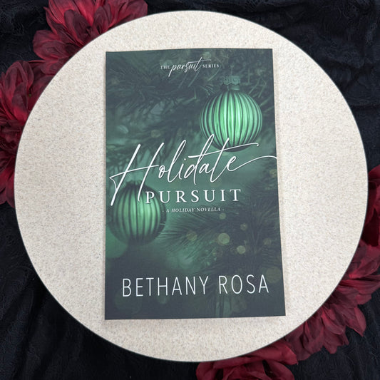 Holidate Pursuit (The Pursuit #2) by Bethany Rosa