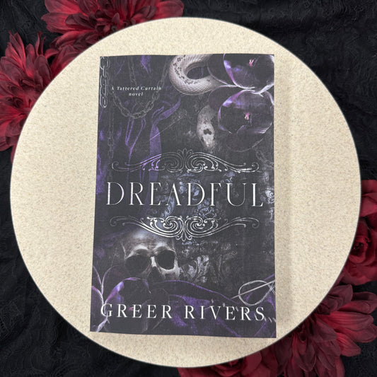Dreadful (Tattered Curtain #3) by Greer Rivers