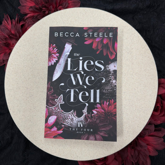 The Lies We Tell (The Four #1) by Becca Steele