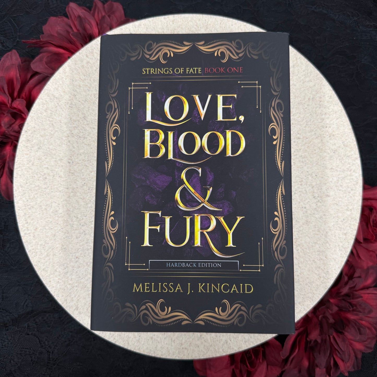 Love, Blood & Fury (Strings of Fate #1) by Melissa J. Kincaid - Hardcover