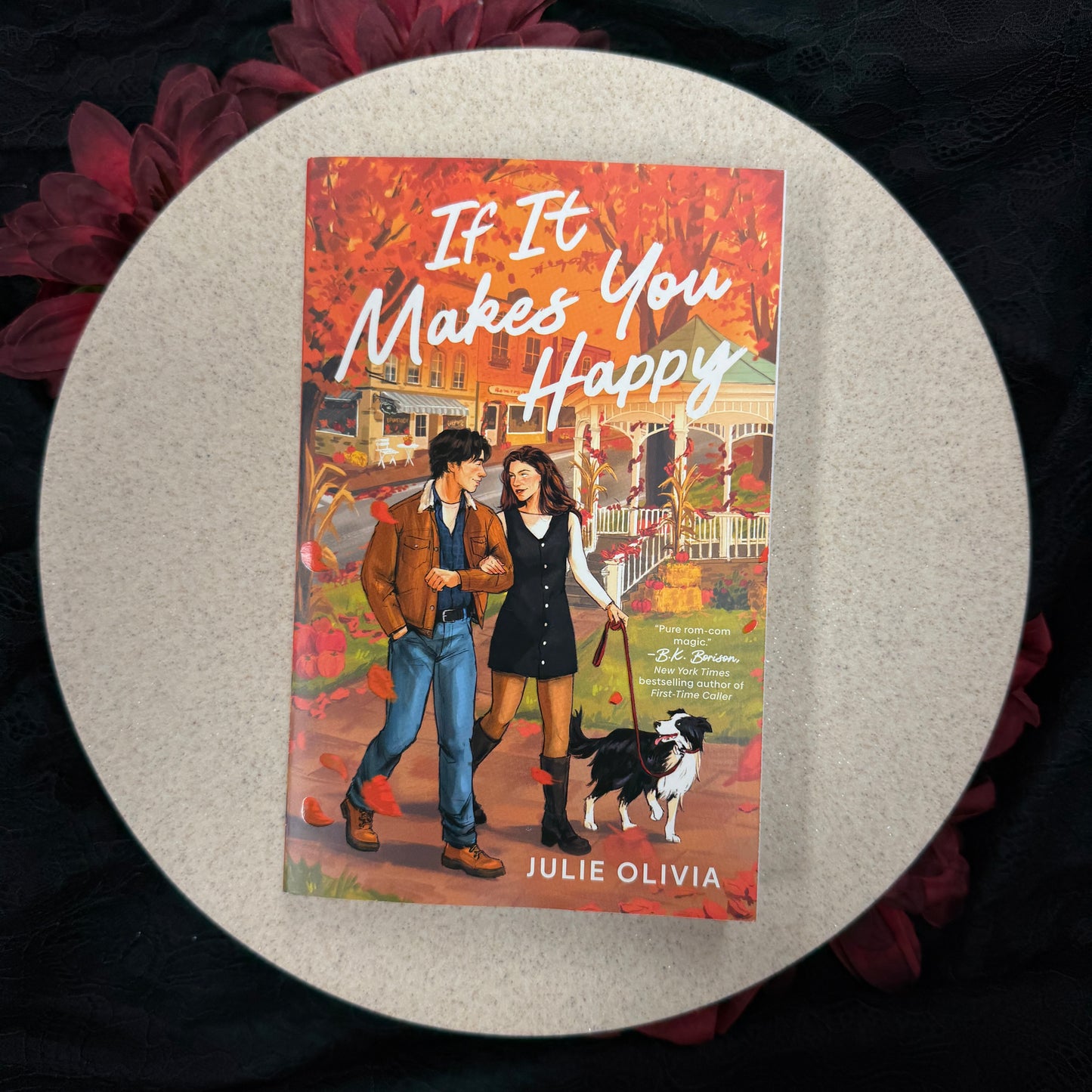 If It Makes You Happy by Julie Olivia