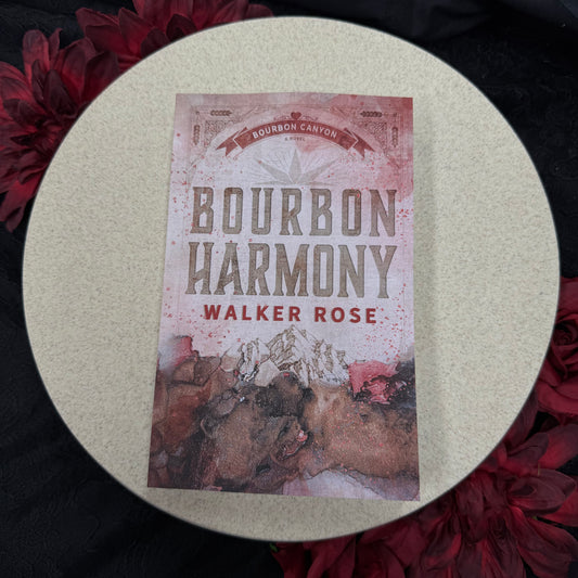 Bourbon Harmony (Bourbon Canyon #4) by Walker Rose
