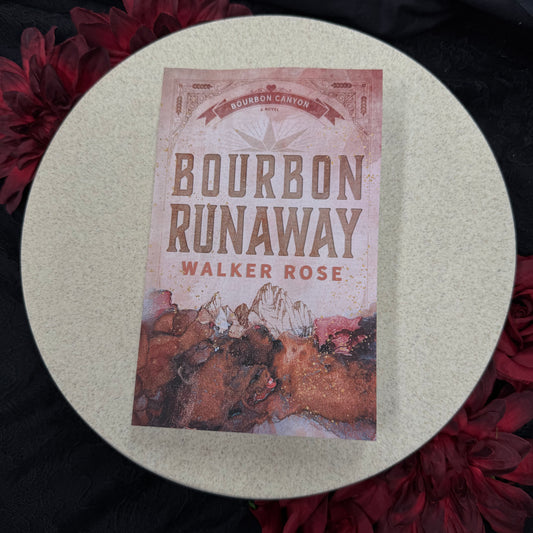 Bourbon Runaway (Bourbon Canyon #2) by Walker Rose
