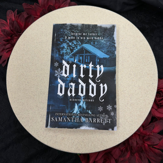 Dirty Daddy (Sinners Welcome #2) by Samantha Barrett