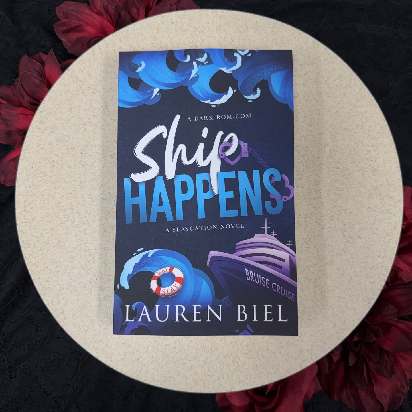 Ship Happens (Slaycation #3) by Lauren Biel
