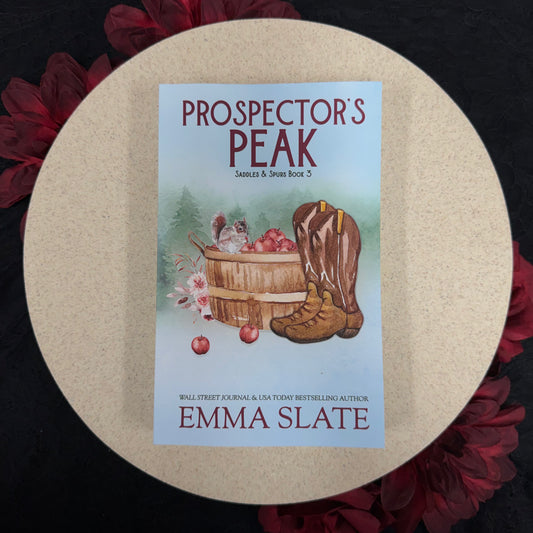 Prospector's Peak (Saddles & Spurs #3) by Emma Slate