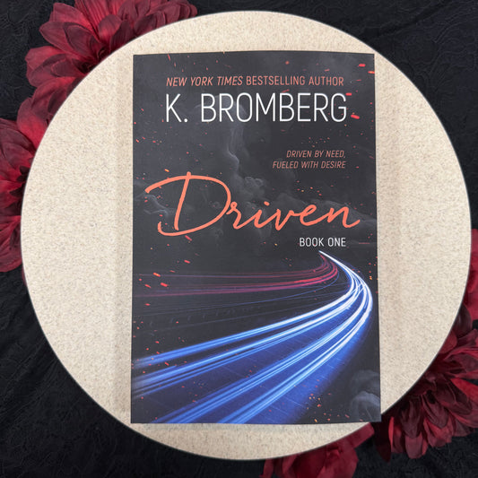 Driven (Driven #1) by K. Bromberg