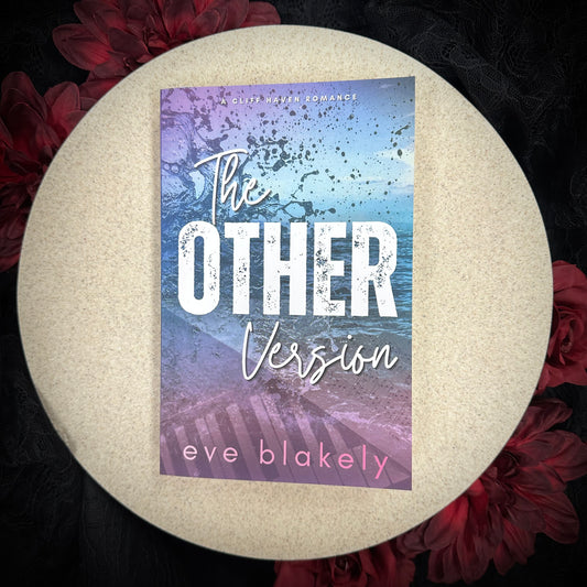 The Other Version (Cliff Haven #1) by Eve Blakely - SIGNED COPIES
