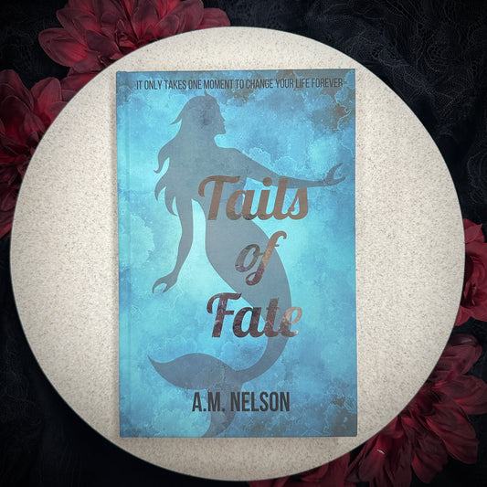 Tails of Fate by A.M. Nelson - Special Edition Hardcover