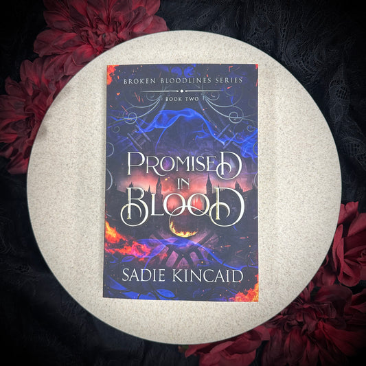 Promised in Blood (Broken Bloodlines #2) by Sadie Kincaid