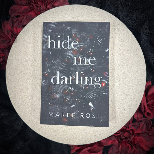 Hide Me Darling (The Darling Games #2) by Maree Rose