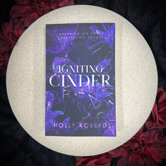 Igniting Cinder (The Lost Girls #3) by Holly Roberds