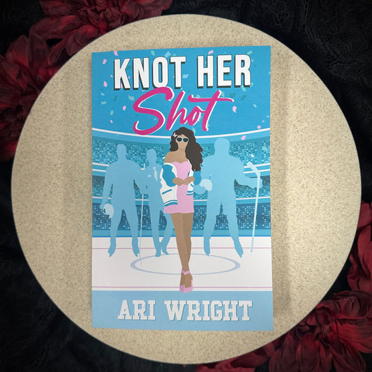 Knot Her Shot (MVP: Most Valuable Pack #2) by Ari Wright
