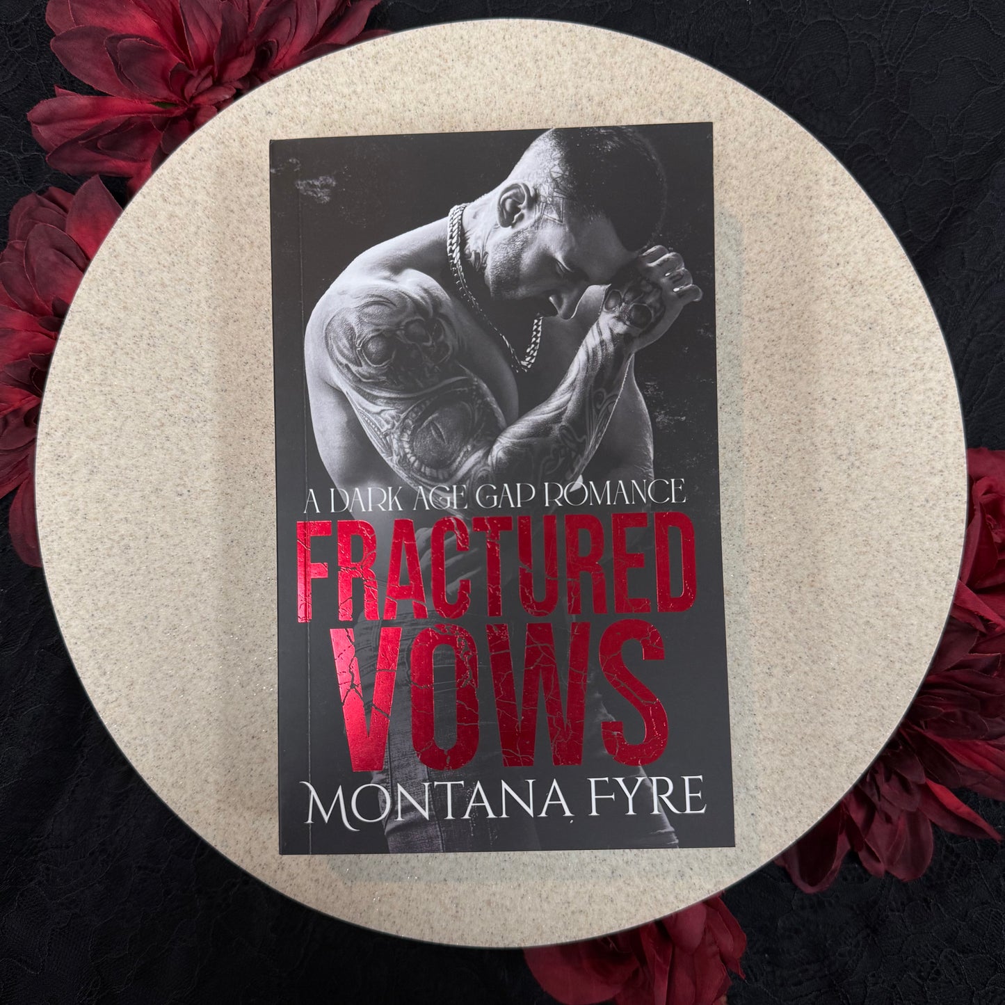 Fractured Vows (Tainted Love #2) by Montana Fyre - Foiled Edition