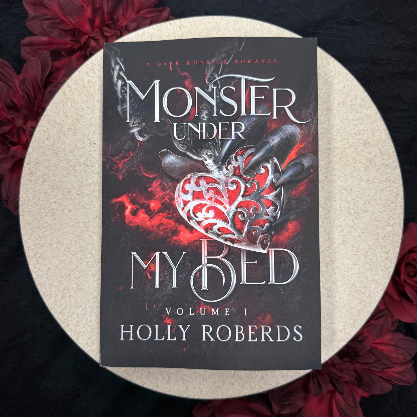 Monster Under My Bed, Volume I by Holly Roberds