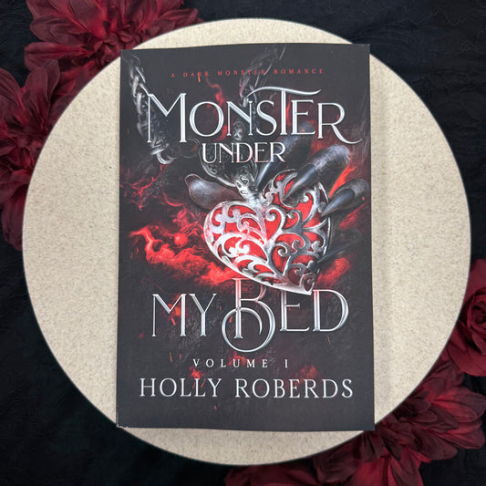 Monster Under My Bed, Volume I by Holly Roberds