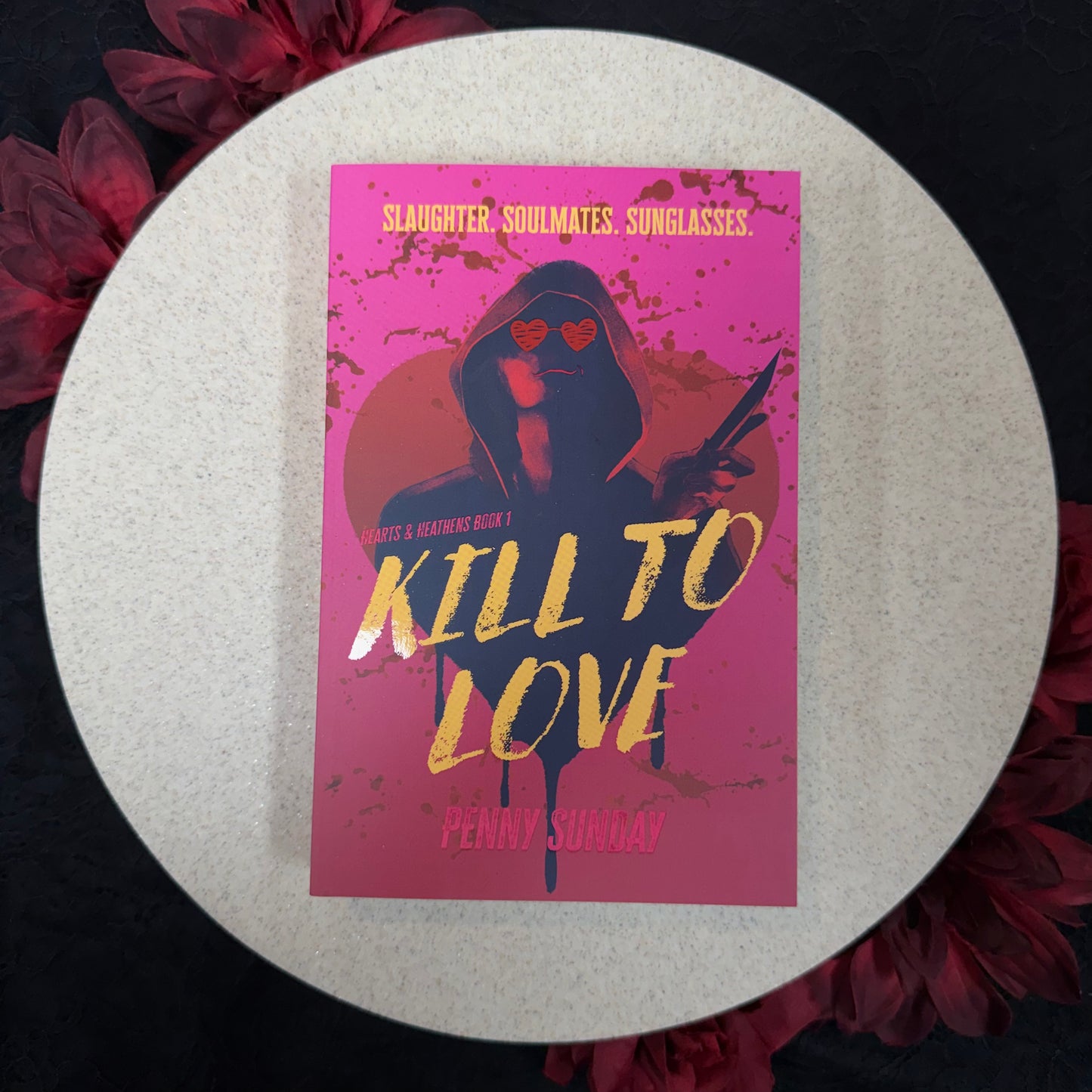 Kill To Love (Hearts & Heathens #1) by Penny Sunday