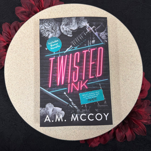 Twisted Ink (Beauty In The Ink #1) by A.M. McCoy