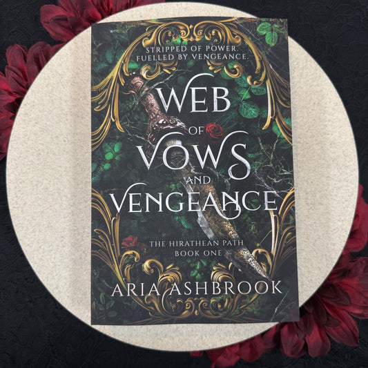 Web of Vows and Vengeance (The Hirathean Path #1) by Aria Ashbrook