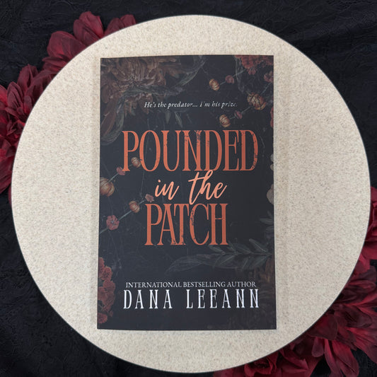 Pounded in the Patch (Dark Nights Collection #1) by Dana LeeAnn