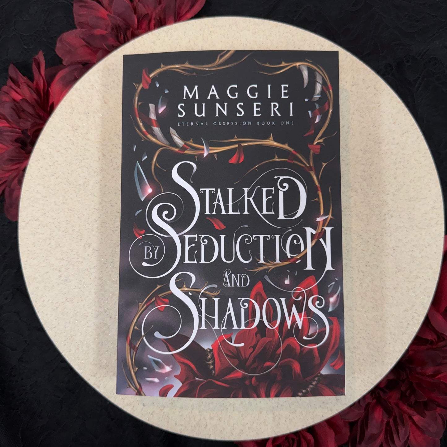 Stalked by Seduction and Shadows (Eternal Obsession #1) by Maggie Sunseri
