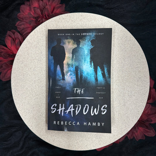 The Shadows (The Darkness Trilogy #1) by Rebecca Hamby
