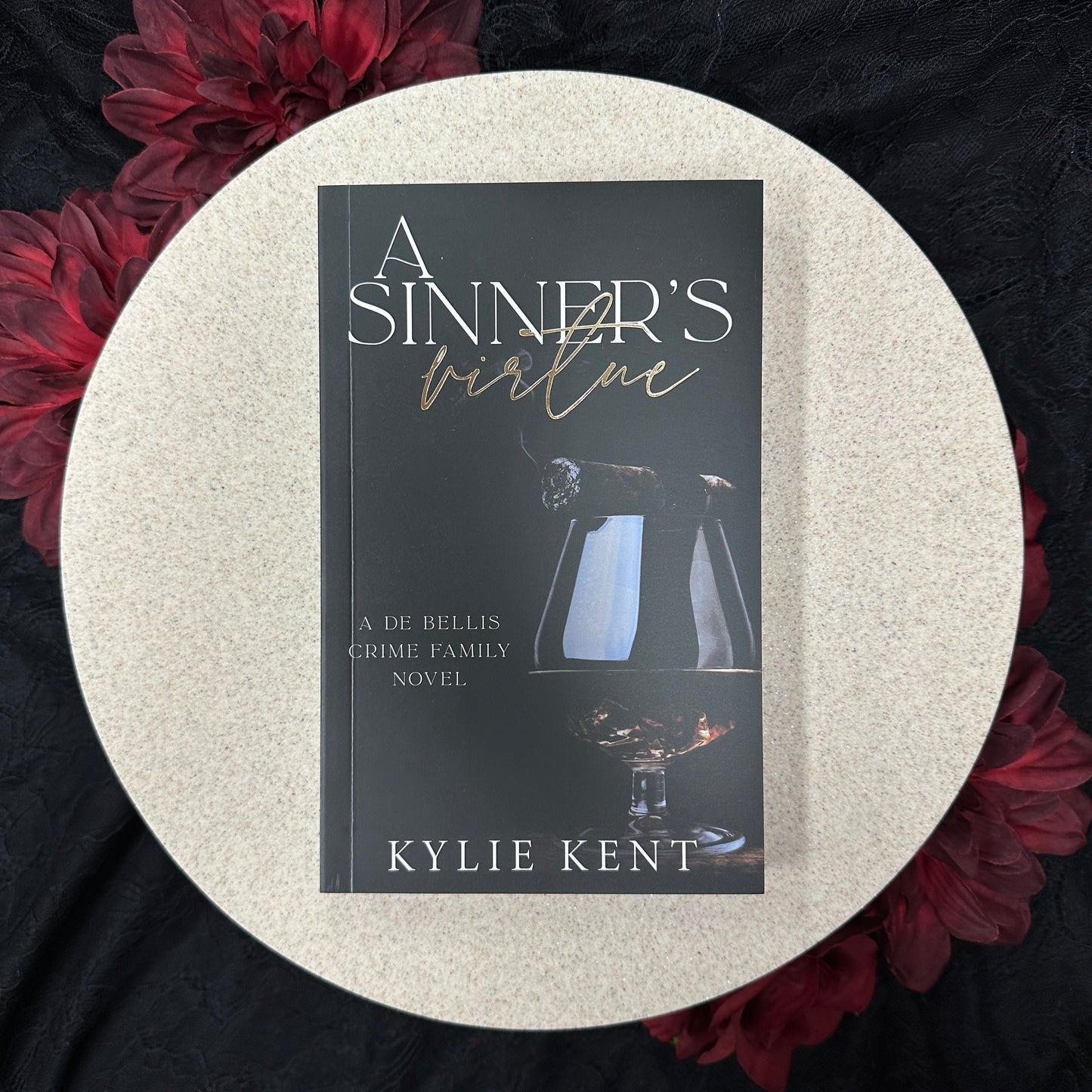 A Sinner's Virtue (De Bellis Crime Family #3) by Kylie Kent - Foiled Edition