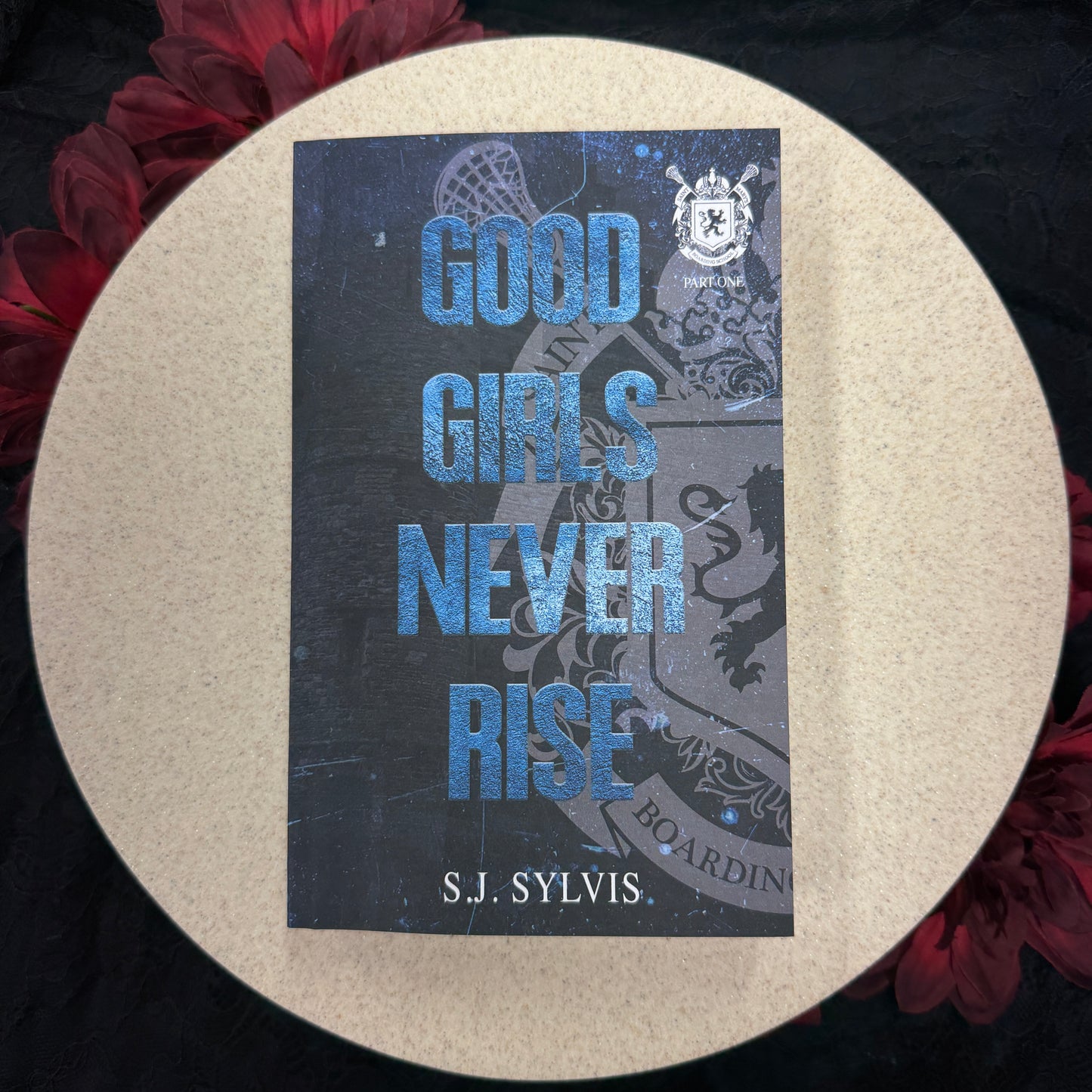 Good Girls Never Rise (St Mary's #1) by S.J. Sylvis