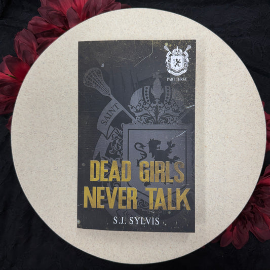 Dead Girls Never Talk (St Mary's #3) by S.J. Sylvis