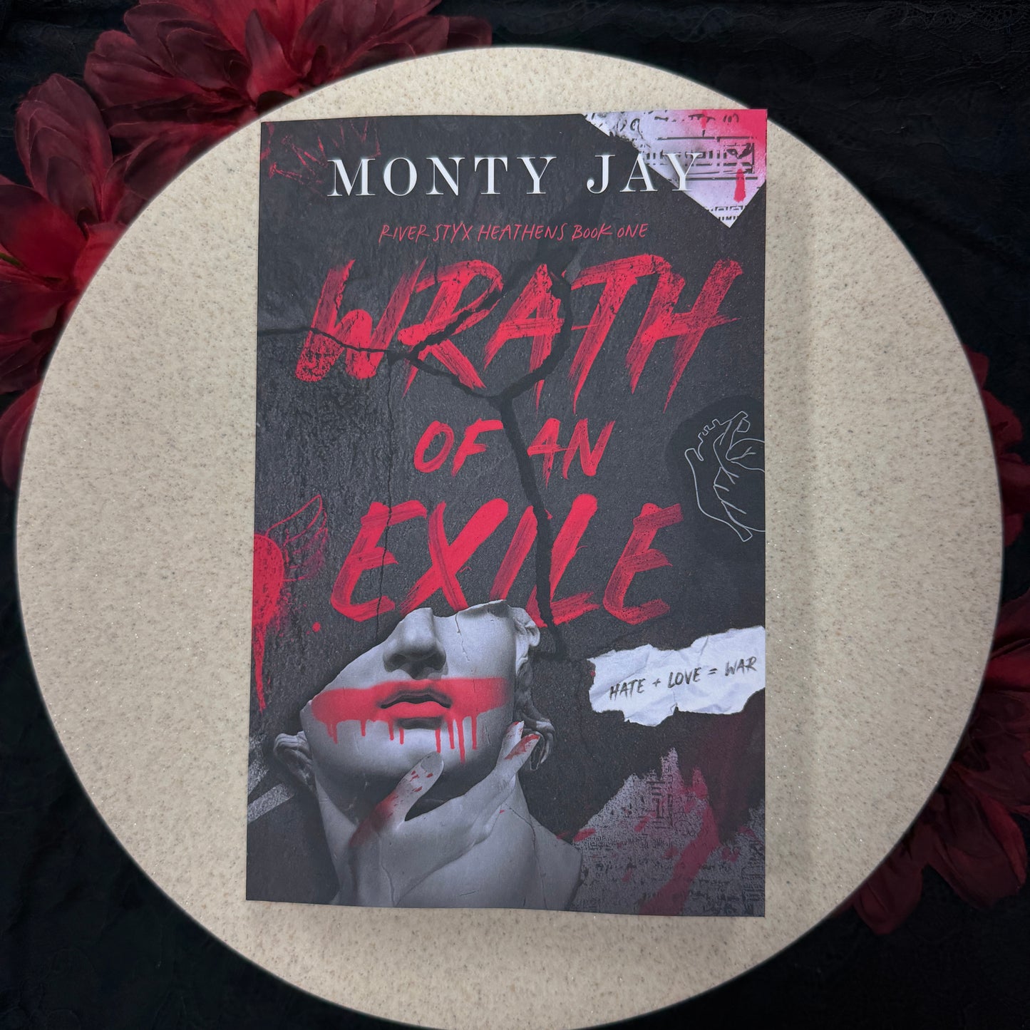 Wrath of an Exile (River Styx Heathens #1) by Monty Jay