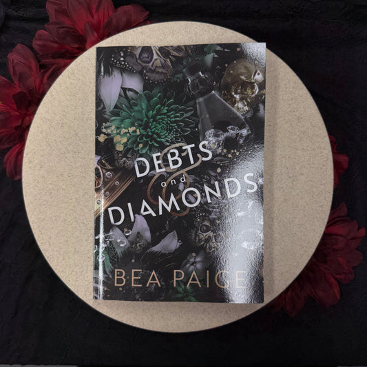 Debts and Diamonds (The Deana-Dhe Duet #1) by Bea Paige