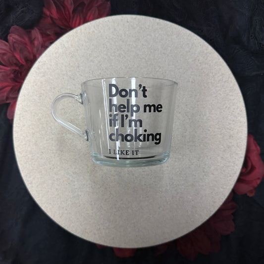 Don't Help Me - Glass Mug