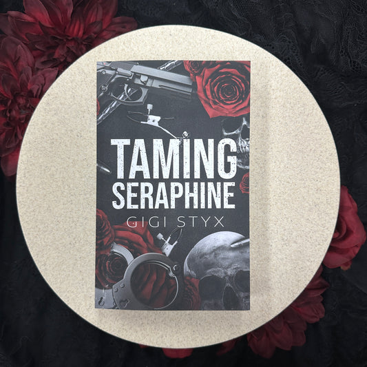 Taming Seraphine (Morally Back #1) by Gigi Styx