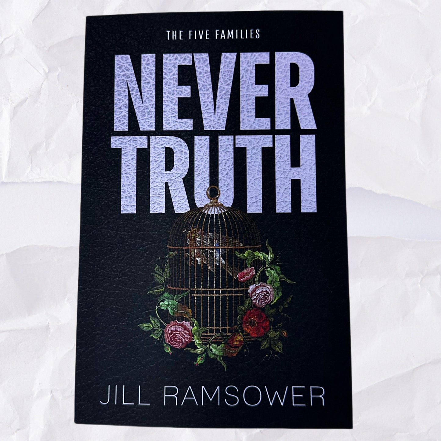 Never Truth (The Five Families #2) by Jill Ramsower