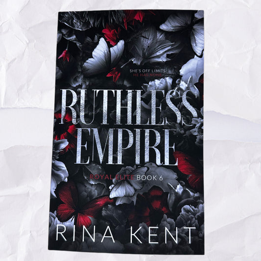 Ruthless Empire (Royal Elite #6) by Rina Kent - Hardcover