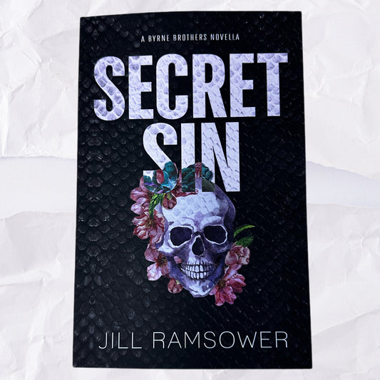 Secret Sin (The Byrne Brothers #1.5 - Novella) by Jill Ramsower