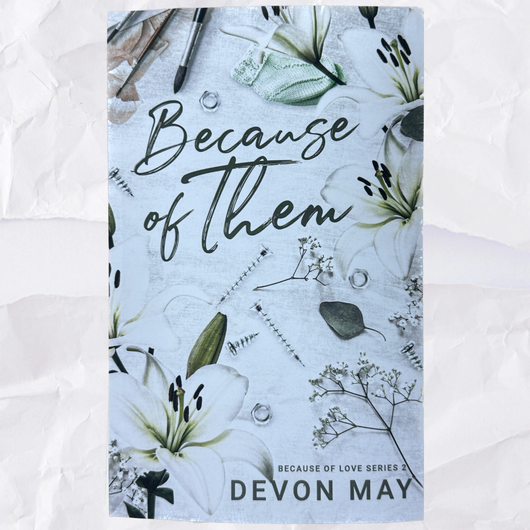 Because of Them (Because of Love #2) by Devon May