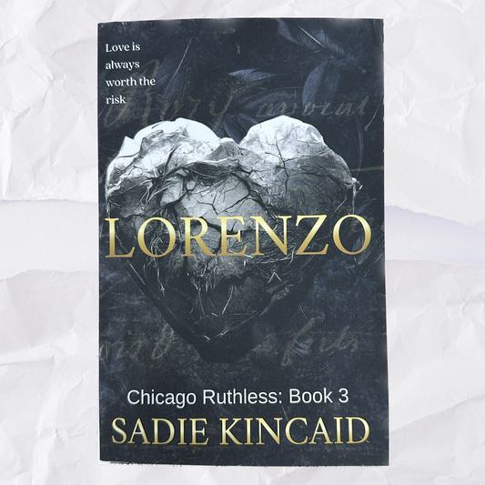 Lorenzo (Chicago Ruthless #3) by Sadie Kincaid