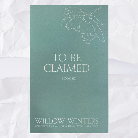To Be Claimed #6: Discreet Series by Willow Winters
