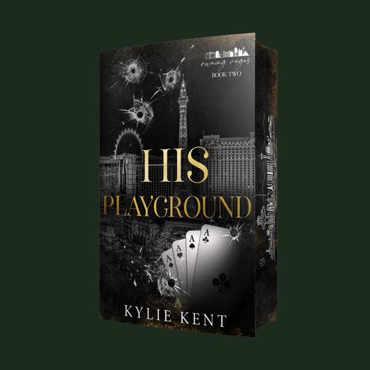His Playground (Owning Vegas #2) by Kylie Kent - PRE ORDER