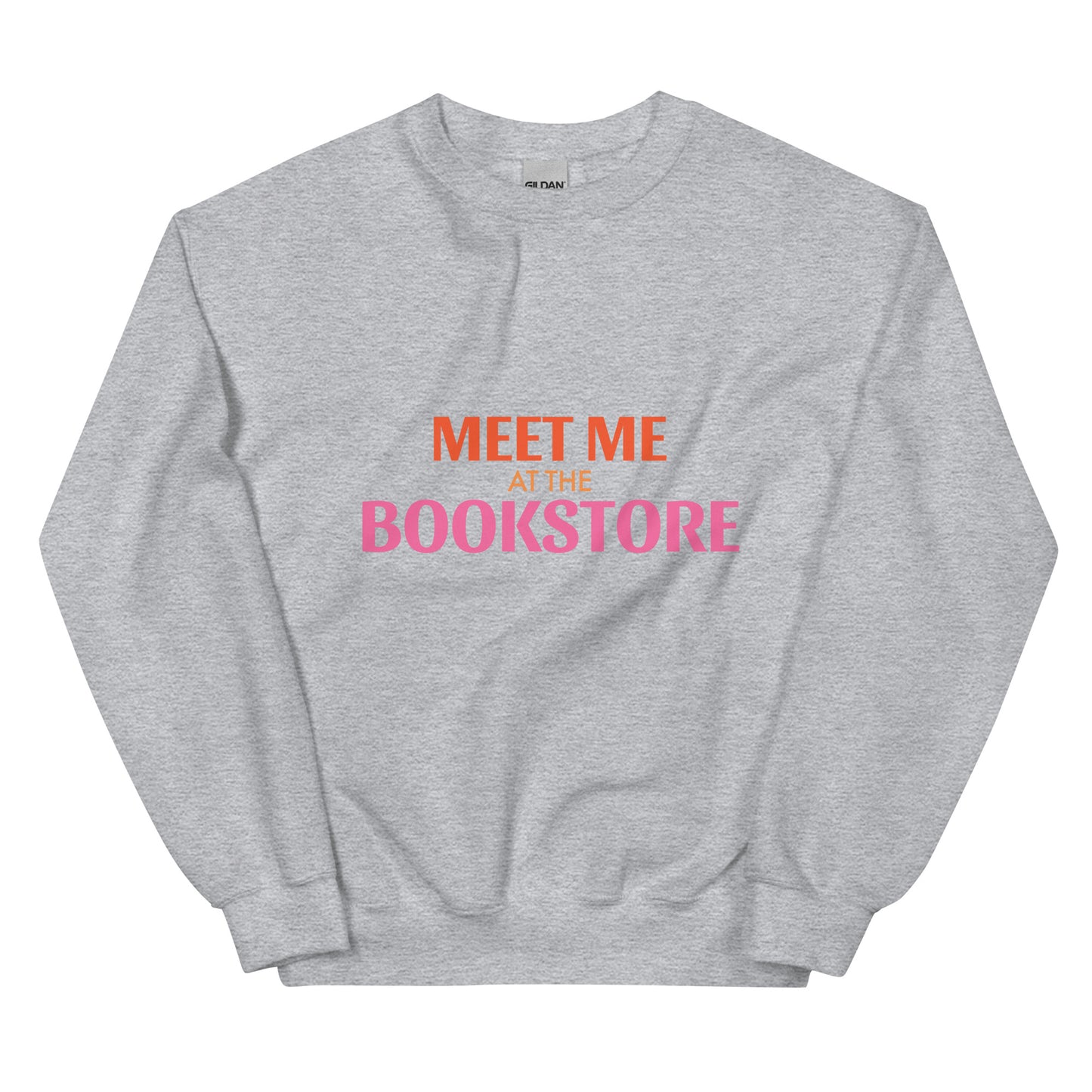 Meet Me At The Bookstore Sweatshirt