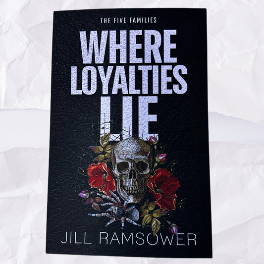 Where Loyalties Lie (The Five Families #3.5) by Jill Ramsower